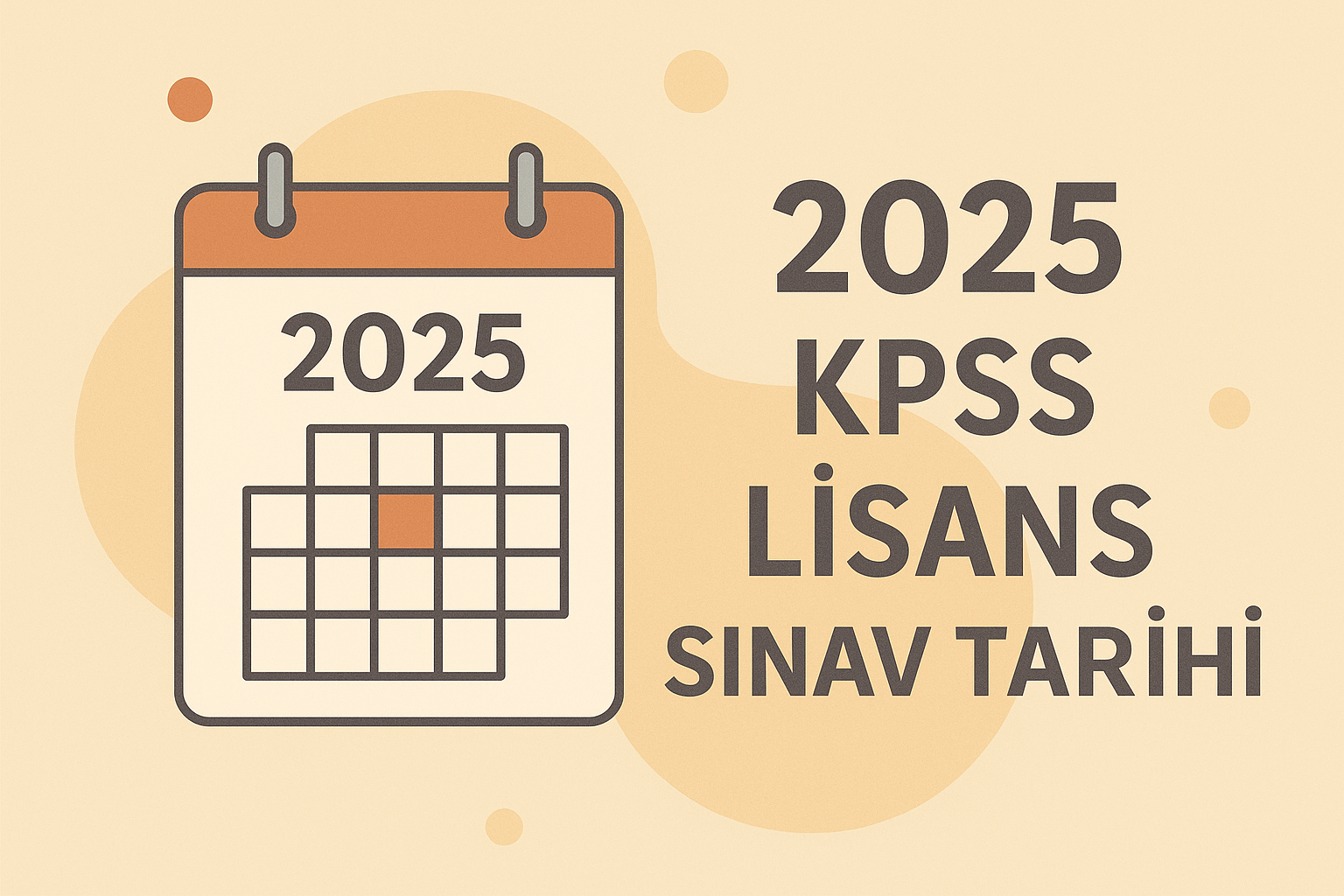 2025 KPSS Lisans Sınav Tarihi
