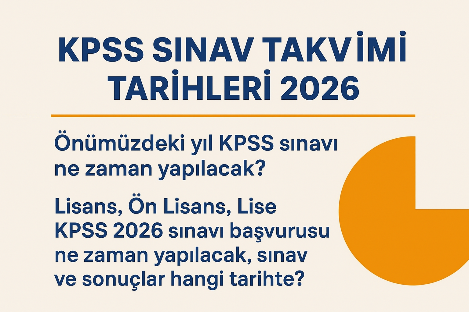 2026'da Kpss Ne Zaman Yapılacak? Önümüzdeki yıl KPSS sınavı ne zaman?